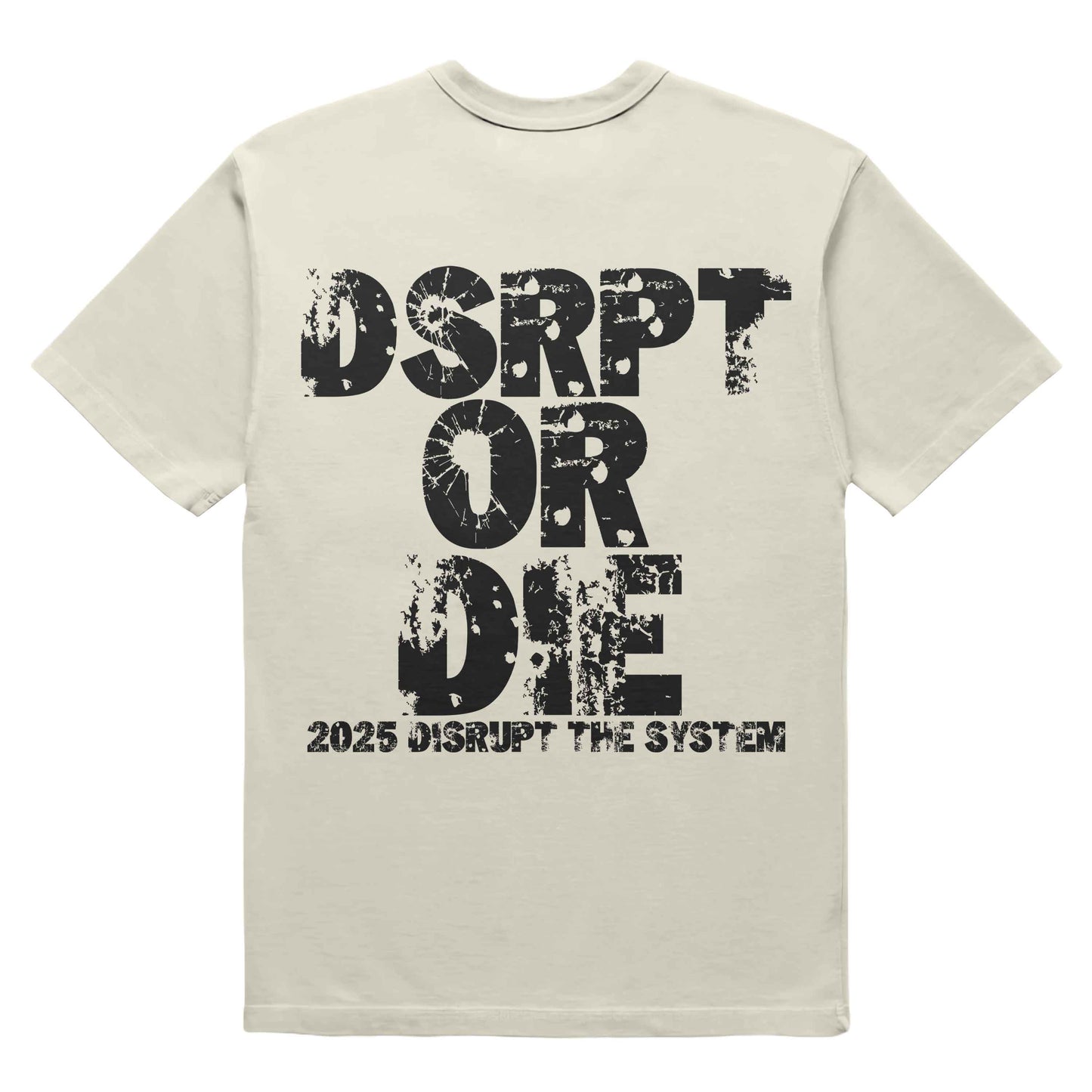 DISRUPT OR DIE (Natural)