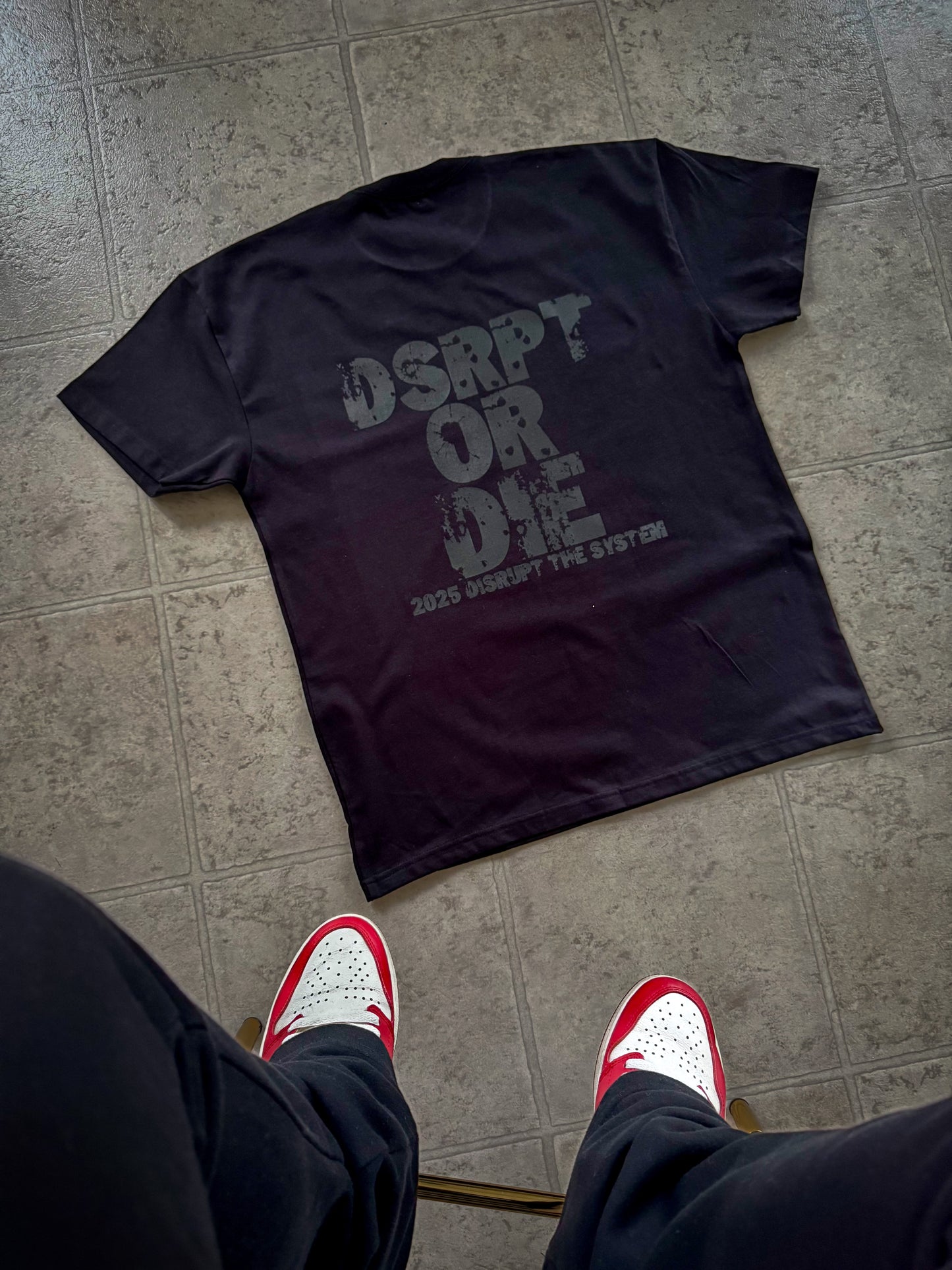 DISRUPT OR DIE (BLK/BLK)